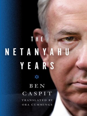 cover image of The Netanyahu Years